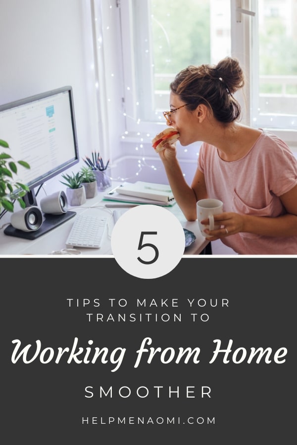 5 Tips to make your Transition to Working from Home Smoother blog title overlay