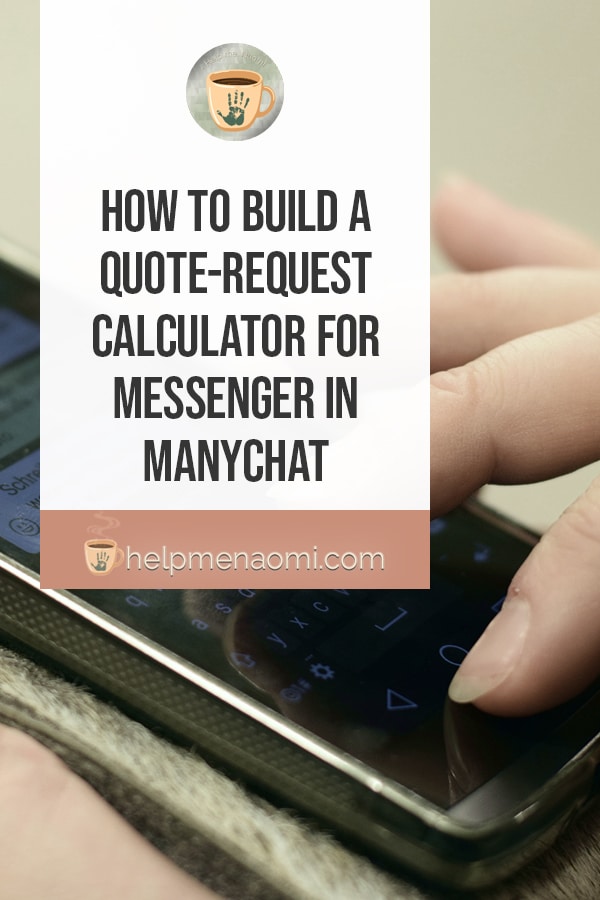 How to Build a Quote-Request Calculator for Messenger in ManyChat blog title overlay