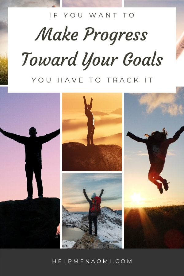 If you Want to Make Progress Toward your Goals blog title overlay