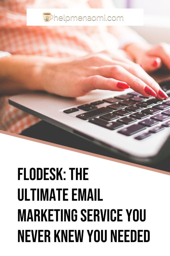Flodesk - the Ultimate Email Marketing Service blog title overlay